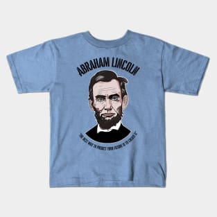 Abraham Lincoln Honest Abe American President Quote Kids T-Shirt